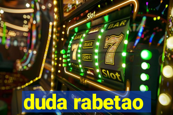 duda rabetao